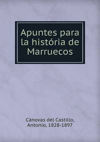 Apuntes para la historia de Marruecos