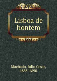 Lisboa de hontem