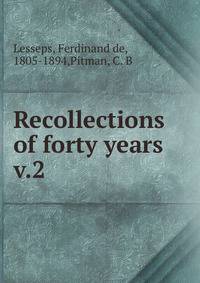 Recollections of forty years. v.2