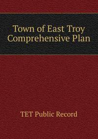 Town of East Troy Comprehensive Plan