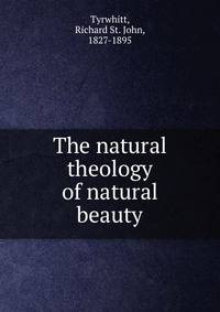 The natural theology of natural beauty