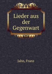 Lieder aus der Gegenwart
