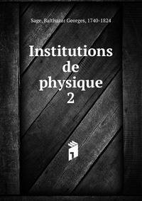 Institutions de physique. 2