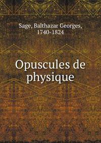 Opuscules de physique