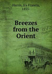 Breezes from the Orient