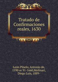 Tratado de Confirmaciones reales, 1630