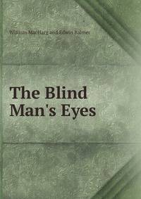The Blind Man's Eyes