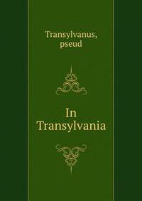 In Transylvania