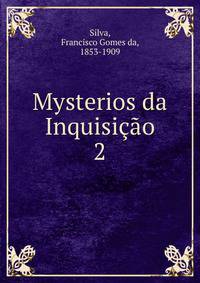 Mysterios da Inquisio. 2