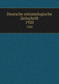 Deutsche entomologische Zeitschrift. 1920