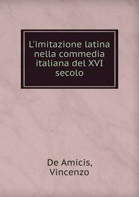L'imitazione latina nella commedia italiana del XVI secolo