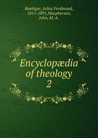 Encyclopdia of theology. 2