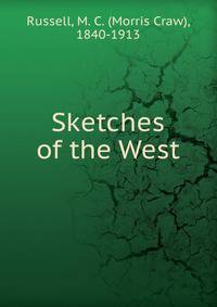 Sketches of the West