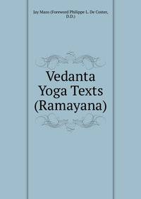 Vedanta Yoga Texts (Ramayana)