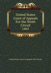 United States Court of Appeals For the Ninth Circuit. 1461