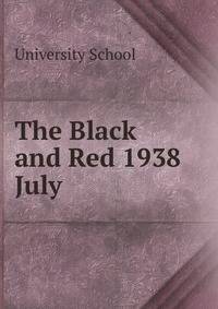 The Black and Red 1938. July