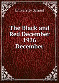 The Black and Red December 1926. December