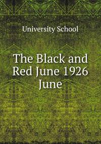 The Black and Red June 1926. June