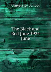 The Black and Red June 1924. June
