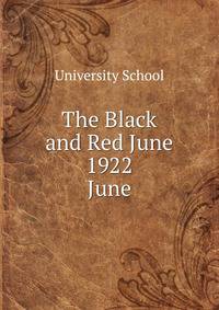 The Black and Red June 1922. June