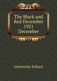 The Black and Red December 1921. December