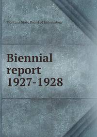 Biennial report. 1927-1928