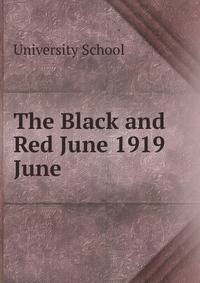 The Black and Red June 1919. June