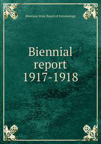 Biennial report. 1917-1918