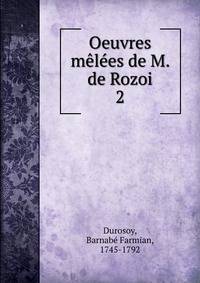 Oeuvres mles de M. de Rozoi. 2