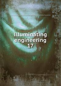 Illuminating engineering. 17