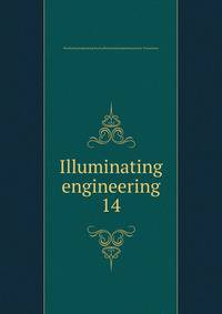 Illuminating engineering. 14