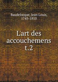 L'art des accouchemens