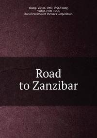 Road to Zanzibar