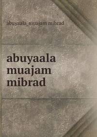 abuyaala muajam mibrad