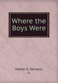 Where the Boys Were