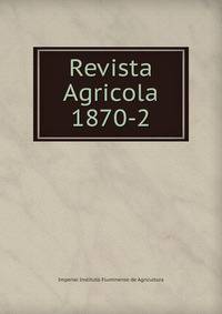 Revista Agricola 1870-2