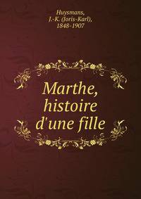 Marthe, histoire d'une fille