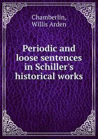 Periodic and loose sentences in Schiller's historical works