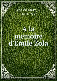 A la memoire d'?mile Zola