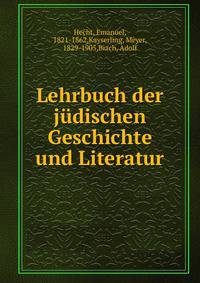 Lehrbuch der judischen Geschichte und Literatur