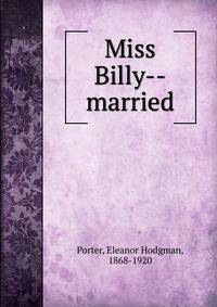 Miss Billy--married