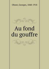 Au fond du gouffre