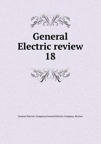 General Electric review. 18