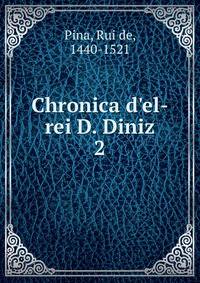 Chronica d'el-rei D. Diniz