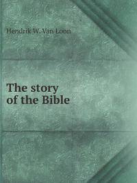 The story of the Bible