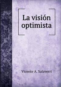 La vision optimista
