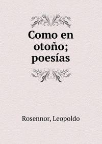 Como en oto?o; poes?as