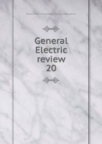 General Electric review. 20