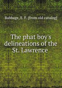 The phat boy's delineations of the St. Lawrence