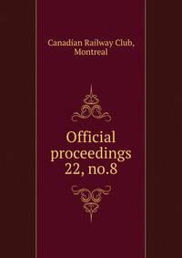 Official proceedings. 22, no.8